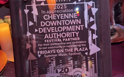 Fridays on the Plaza: AWARD A plaque celebrates the involvement of the Cheyenne Downtown Development Authority in the 2025 Fridays on the Plaza event.